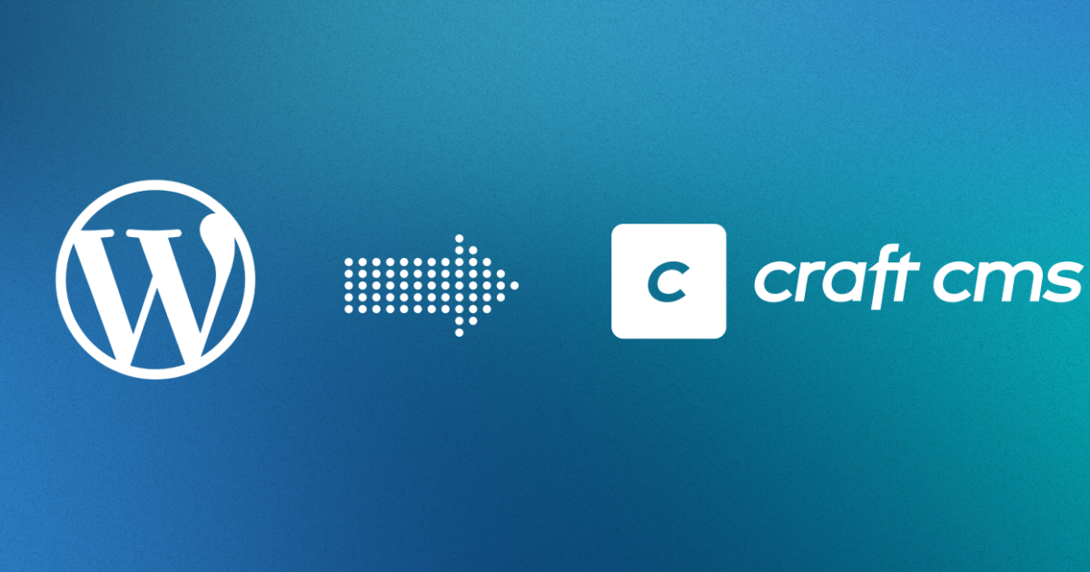 Why Agencies Are Switching from WordPress to Craft CMS: A Shift Toward Cleaner Builds and Smarter Content Management