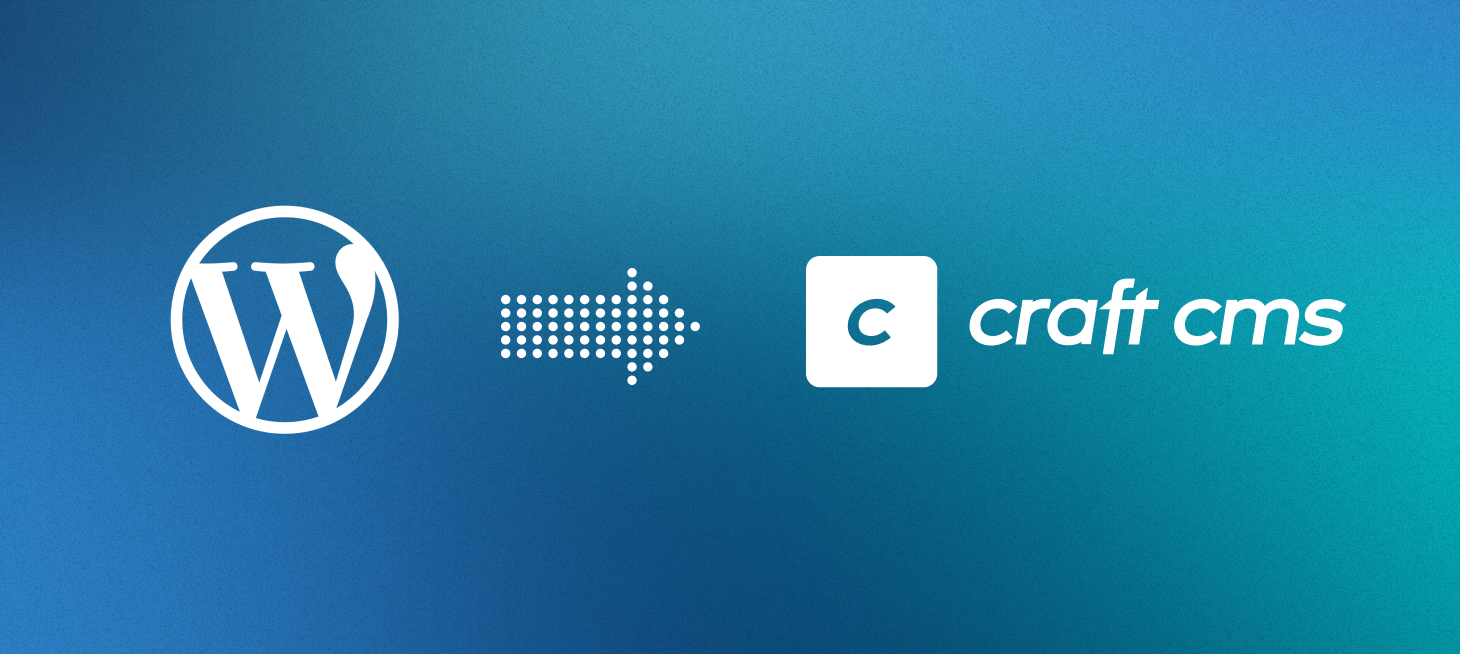 Why Agencies Are Switching from WordPress to Craft CMS: A Shift Toward Cleaner Builds and Smarter Content Management